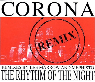 ** CORONA : The Rhythm of the Night  -remix ** maxi CD 1994