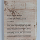 Martha Sandwall-Bergström : Gulla-tyttö kartanossa - pikkukuva 2