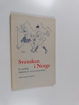 Sten Malmström : Svensken i Norge : en språklig hjälpreda