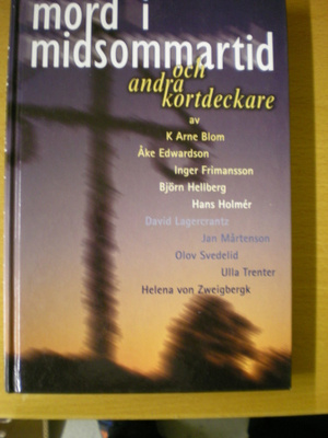 Mord i midsommartid och andra kortdeckare