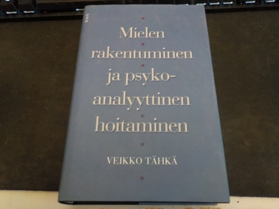 Tähkä - Mielen rakentuminen ja psyko-analyyttinen hoitaminen