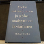 Tähkä - Mielen rakentuminen ja psyko-analyyttinen hoitaminen - pikkukuva 1