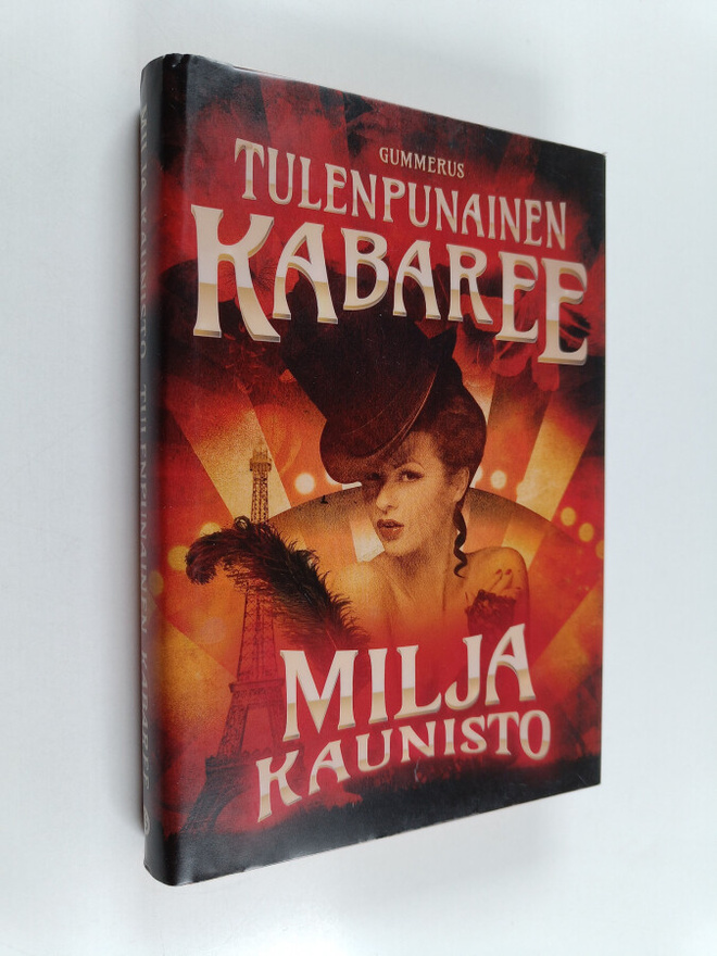 Milja Kaunisto : Tulenpunainen kabaree