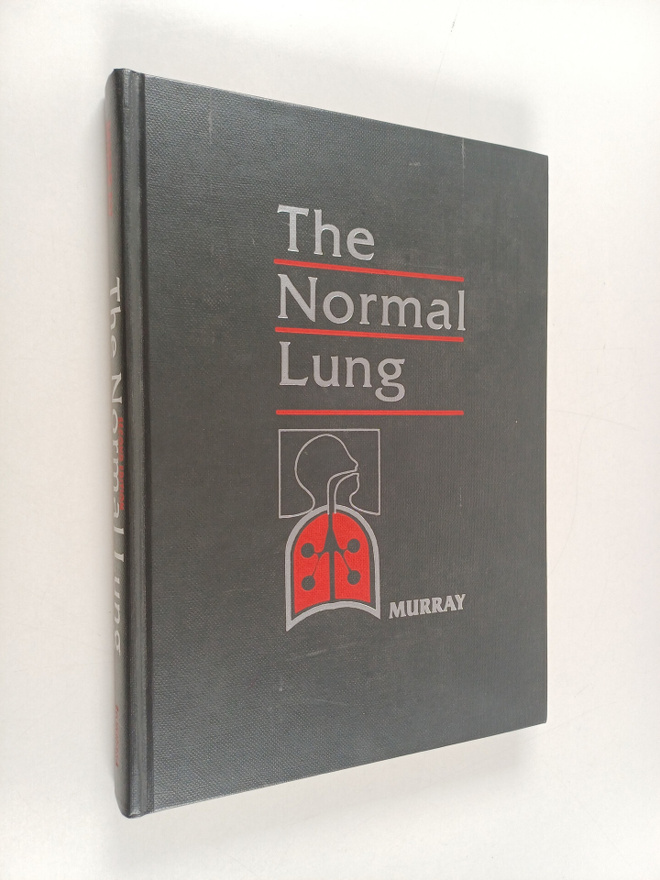 John F. Murray : The normal lung : the basis for diagnosi...