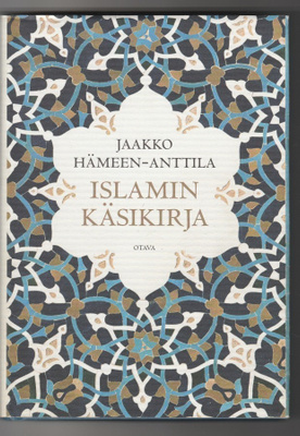 Jaakko Hämeen-Anttila: Islamin Käsikirja