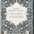 Jaakko Hämeen-Anttila: Islamin Käsikirja - pikkukuva 1