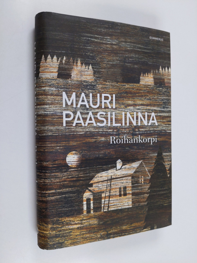 Mauri Paasilinna : Roihankorpi