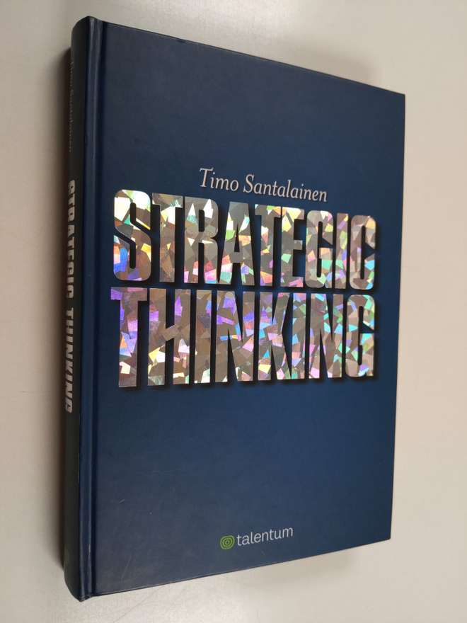 Timo Santalainen : Strategic thinking