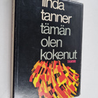 Linda Tanner : Tämän olen kokenut - pikkukuva 1