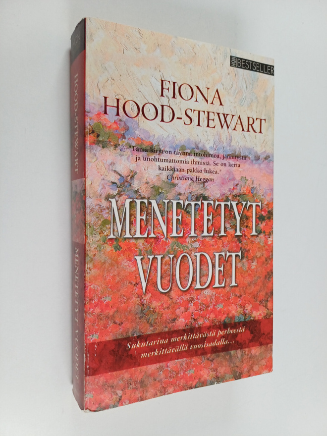 Fiona Hood-Stewart : Menetetyt vuodet