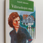Anneli Salonen : Villiruohojen maa (signeerattu, tekijän ... - pikkukuva 1