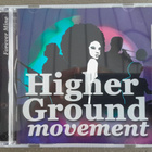 CD: Higher Ground Movement - Forever Mine (2010) - pikkukuva 1