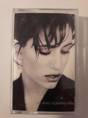 C -kasetti; Lisa Nilsson - Till Morelia