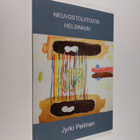 Jyrki Pellinen : Neuvostoliitosta Helsinkiin (signeerattu) - pikkukuva 1