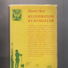 Byrd, Elizabeth: Kuolematon kuningatar, Nide 1959, nid., K3 - pikkukuva 2