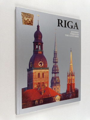 M. Silina : Riga : journey through the centuries