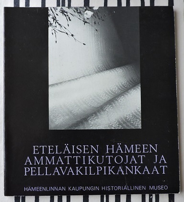 Eteläisen Hämeen ammattikutojat ja pellavakilpikankaat