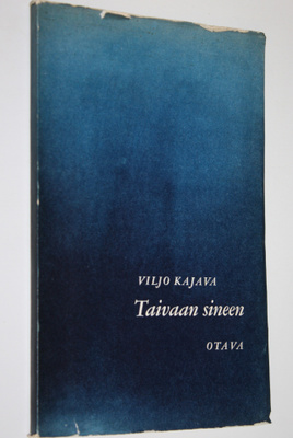 Viljo Kajava : Taivaan sineen