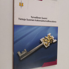 Turvallinen Suomi : tietoja Suomen kokonaisturvallisuudesta - pikkukuva 1