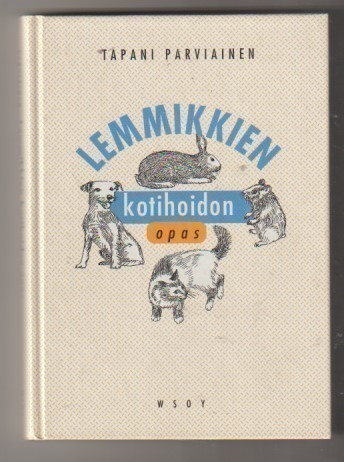 Parviainen: Lemmikkien kotihoidon opas