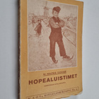 M. Mapes Dodge : Hopealuistimet : kertomus Hollannista - pikkukuva 1