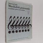 Madeleine Uggla : Musikalisk Grammatik : Grundbok i gehör... - pikkukuva 1