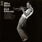 Miles Davis - A Tribute to Jack Johnson (CD) - pikkukuva 1