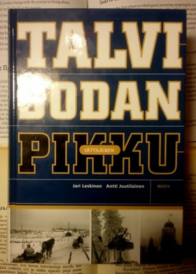 Jari Leskinen - Talvisodan Pikkujättiläinen (sid.)