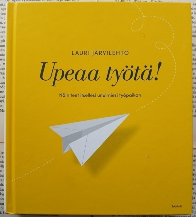 Lauri Järvilehto - Upeaa työtä! (sid.)