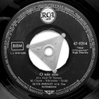 7” SINGLE Elvis Presley With The Jordanaires - O Sole Mio - pikkukuva 1