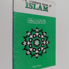 The children's book of Islam part 1 - pikkukuva 1