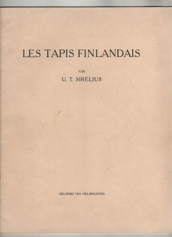 Sirelius: Les tapis finlandais, Statsrådet 1925, nid., K3