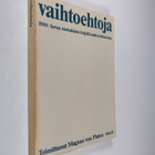 Magnus von (Toim.) Platen : Vaihtoehtoja : 1900-luvun ruo... - pikkukuva 1