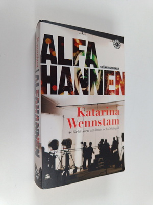 Katarina Wennstam : Alfahannen