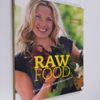 Irmela Lilja ym. : Raw food : elinvoimaa raakaravinnosta - pikkukuva 1