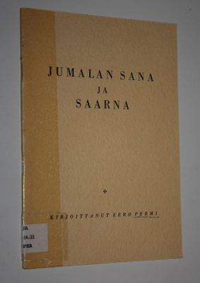 Eero Permi : Jumalan sana ja saarna : synodaalikirjoitus ...