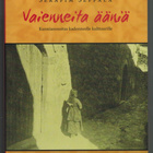 Serafim Seppälä : Vaienneita ääniä - pikkukuva 1