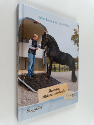 Tobbe Larsson : Hevosten tottelevaisuuskoulu : osa 4