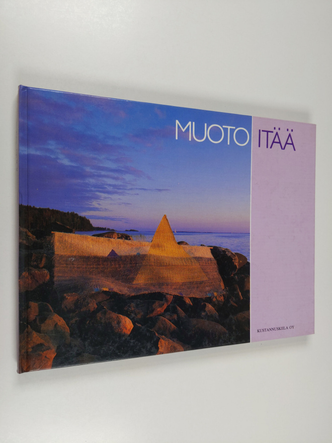Seppo (toim.) Mustonen : Muoto itää : käsi- ja taideteoll...