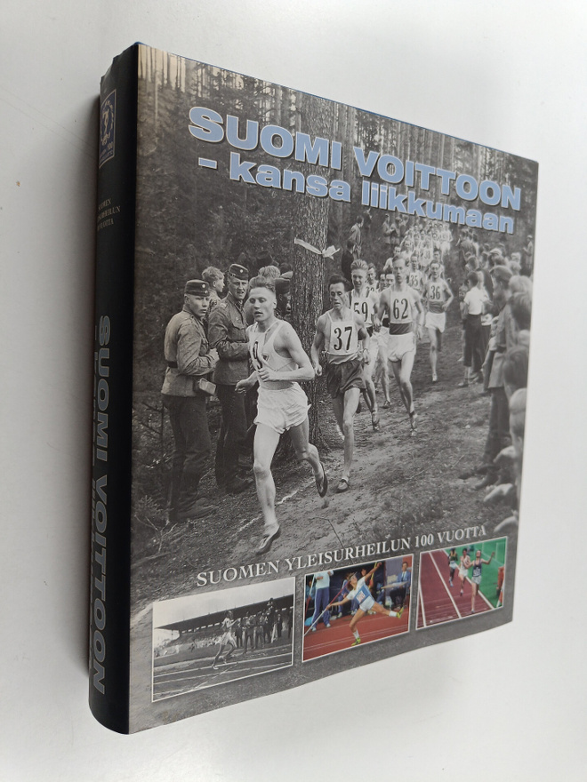 Suomi voittoon - kansa liikkumaan : Suomen yleisurheilun ...