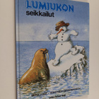 Mira Lobe : Lumiukon seikkailut - pikkukuva 1