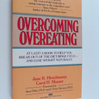 Jane R. Hirschmann : Overcoming overeating - pikkukuva 1