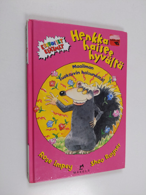 Rose Impey : Henkka haisee hyvältä : maailman tuoksuvin h...