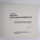 V. A. Moberg : Matka Etelänapamantereelle : kuvauksia Ete... - pikkukuva 3