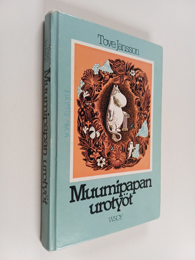 Tove Jansson : Muumipapan urotyöt
