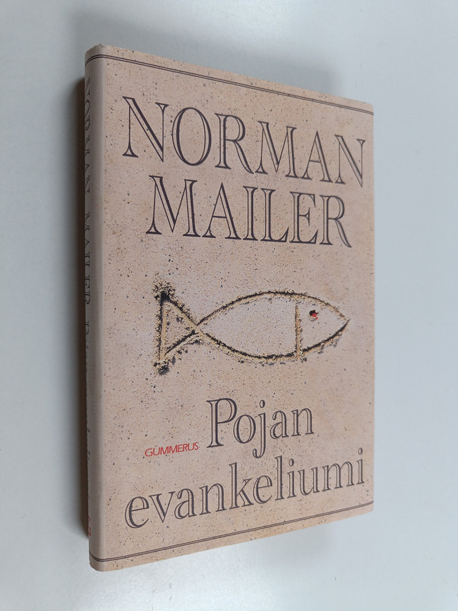 Norman Mailer : Pojan evankeliumi