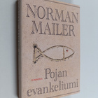 Norman Mailer : Pojan evankeliumi - pikkukuva 1