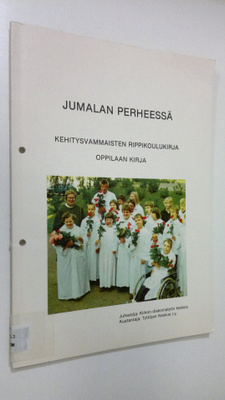 Kerttu (toim.) Inkala : Jumalan perheessä, Oppilaan kirja...