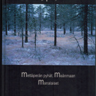 Bengt Pohjanen- Mettäperän pyhät, Meänmaan Manalaiset - pikkukuva 1