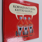 Pekka Vuori : Korvatunturin keitto kuplii : sarjakuvia Jo... - pikkukuva 1